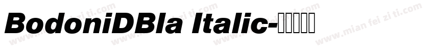 BodoniDBla Italic字体转换